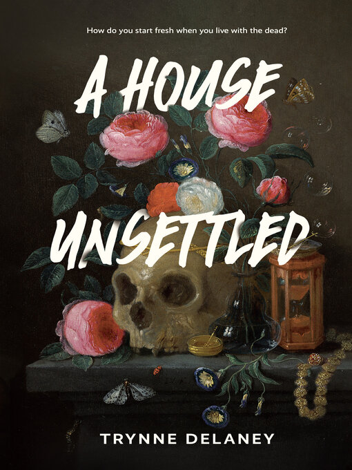 Title details for A House Unsettled by Trynne Delaney - Available